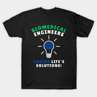 BME: Coding life's solutions! BME T-Shirt